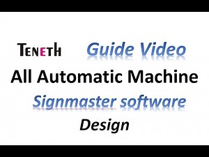 Signmaster software guide video for automatic machine