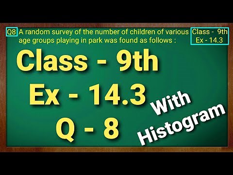 Class - 9th, Ex - 14.3 Q8 (Statistics) Maths NCERT CBSE