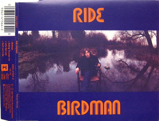 Ride - Birdman