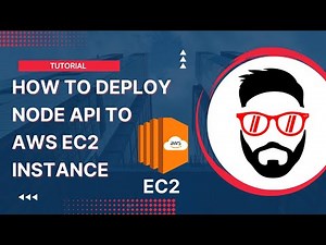 How to deploy a Node Express API to AWS EC2 instance