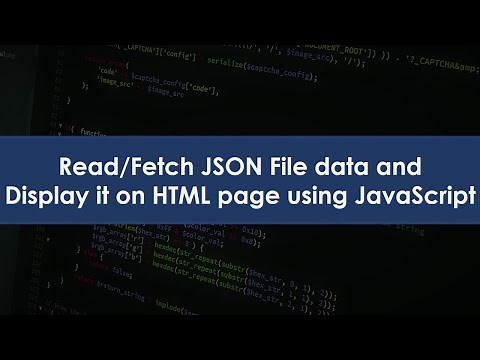 Fetch/Read JSON File data and display it on HTML page using JavaScript