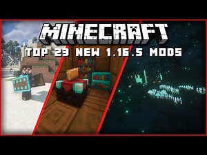 Top 23 New & Awesome Mods for Minecraft 1.16.5! [Forge & Fabric]