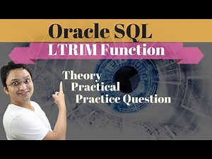 Tutorial#37 How to Remove Character/Spaces/String from Column Using with LTRIM function in Oracle