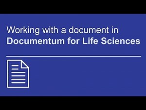 Working with a document | Open Text Documentum for Life Sciences