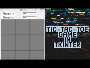 Tkinter Python GUI Tutorial For Beginners - Tic-Tac-Toe Game in python 3 Tkinter