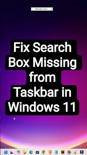 Fix Search Box Missing from Taskbar in Windows 11 PC or Laptop