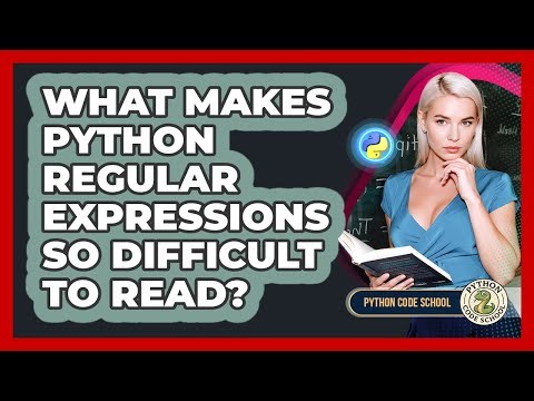 What Makes Python Regular Expressions So Difficult To Read? - Python Code School