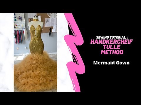 Ruffle Tulle Train Tutorial (Dress Clouding Effect) 2020 | AShontay