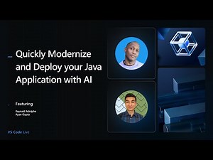 VS Code Live - Quickly Modernize and Deploy your Java Application with AI