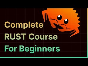 Complete Rust Programming Course for Beginners and Building an Unbeatable Tic-Tac-Toe Game
