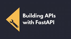 Building APIs with FastAPI