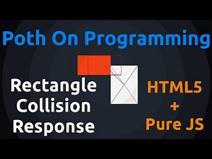 Rectangular Collision Detection And Response In JavaScript