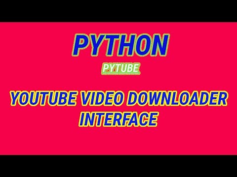 Creating a YouTube Downloader using Python: An easy step-by-step tutorial