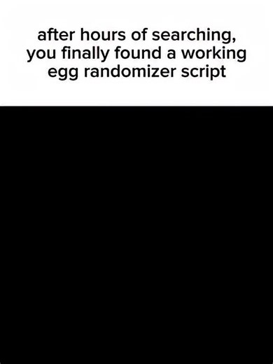 New Egg Randomizer Script for Your Garden