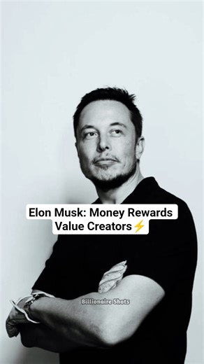 Elon Musk: Money Rewards Value Creators 🔥⚡ #discipline #billionaire #elonmusk #success #motivation