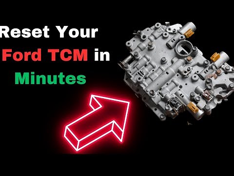How To Reset A Ford Transmission Control Module: Resetting TCM Step by Step Guide