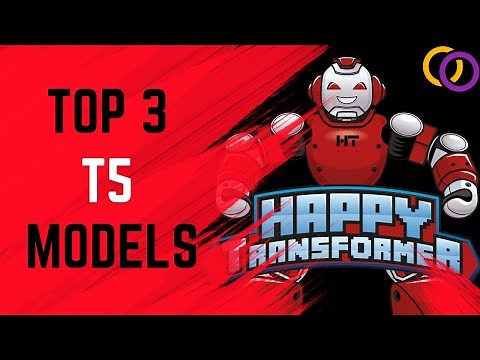 Top 3 Fine-Tuned T5 Transformer Models (Text-to-Text NLP)