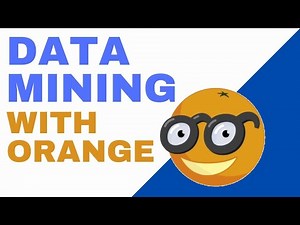 Data Mining With Orange || Full Tutorial Course for Beginners