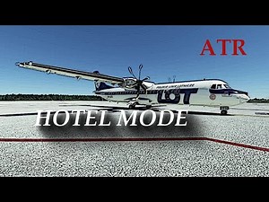 ATR HOTEL MODE Tutorial | MSFS 2020