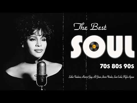 The Very Best Of Soul 70s, 80s,90s Soul Marvin Gaye, Whitney Houston, Al Green, Teddy Pendergrass