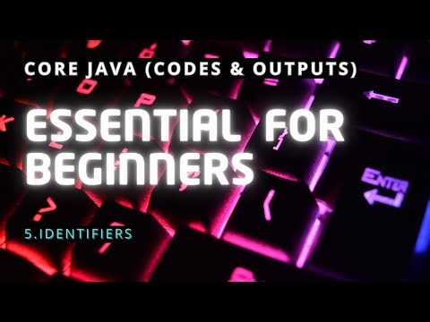Identifiers | Core Java | Codes and Outputs | ‪@J-SDE_Prasanna‬