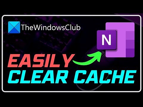 Where is the OneNote cache location? How to clear the OneNote Cache?