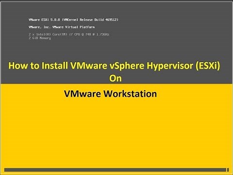 How To Install and Configure VMware ESXi on VMware Workstation | vSphere
