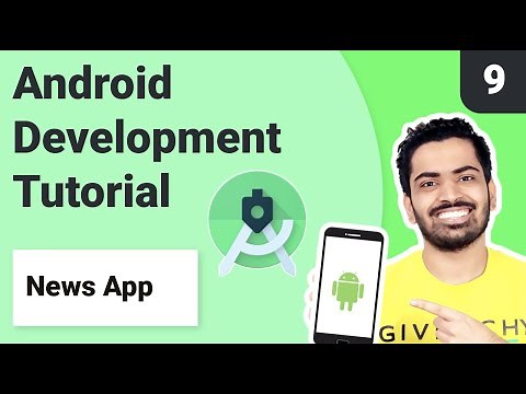 #9. Load data from API and show in RecyclerView | News App Done | Android Development Tutorial 2021