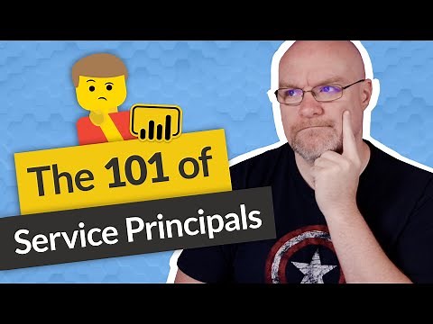 Power BI Service Principals 101