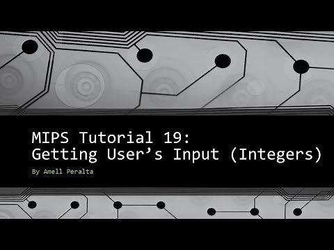 MIPS Tutorial 19 Getting User's Input integers