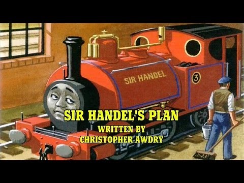 Sir Handel's Plan (RWS remake)