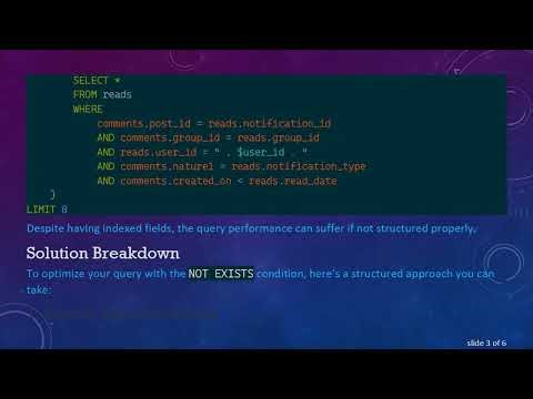 How to Optimize Slow SQL Queries with NOT EXISTS Condition