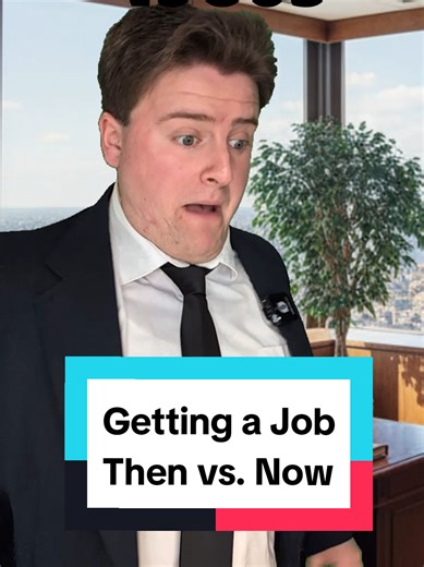 Getting a Job: Differences from Then to Now