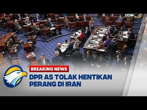 BREAKING NEWS - DPR AS Tolak Resolusi Hentikan Perang dengan Iran