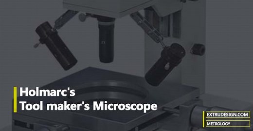 What is Tool Maker’s Microscope in Metrology? - ExtruDesign
