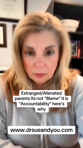 96 reactions · 11 shares | Estranged and alienated parents it’s not blame it’s accountability-change your mindset to this..it helps #parentingtips #estrangement #divorce #toxicrelationships #parenting #parentalalienation #nocontact #blame #estrangedfamily #estrangedparents | Dr. Sue Cornbluth | Facebook