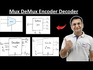 7 - All About Multiplexer | DeMultiplexer | Decoder | Encoder | Priority Encoder