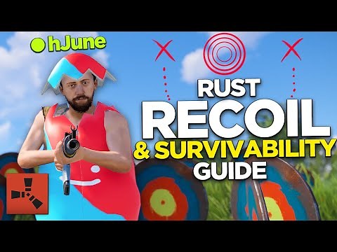 A Rust Veteran's Guide on Recoil Control & Survivability