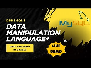 Data Manipulation Language - SQL Live Demo| Select, Insert, Update and Delete | MYSQL | Oracle
