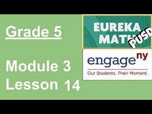 EngageNY Grade 5 Module 3 Lesson 14 (updated)