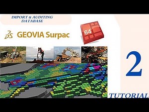 Geological Database Import and Auditing in Surpac | Step-by-Step