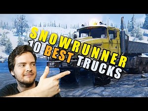 Top 10 SnowRunner BEST truck showdown