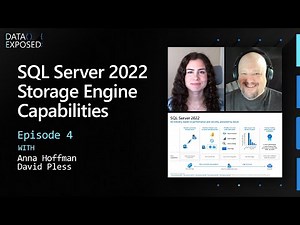 SQL Server 2022 Preview Storage Engine Capabilities (Ep. 4) | Data Exposed