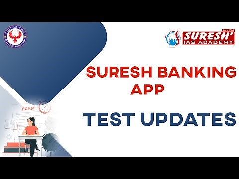 SURESH BANKING APP | TEST UPDATES | Suresh IAS Academy