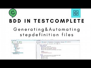 BDD in TestComplete | Generating And Automating StepDefinition files