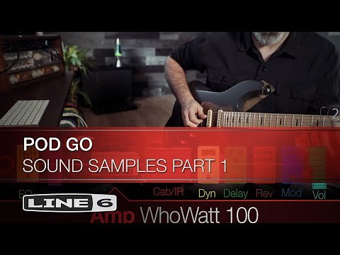 LINE 6 | POD Go Guitar Processor Preset Samples Part 1