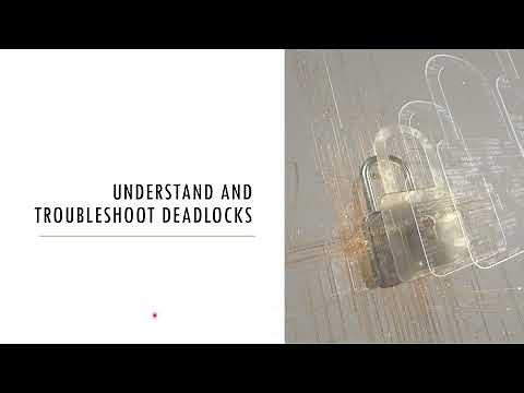 In-detail: Understand and effectively troubleshoot deadlocks in SQL Server