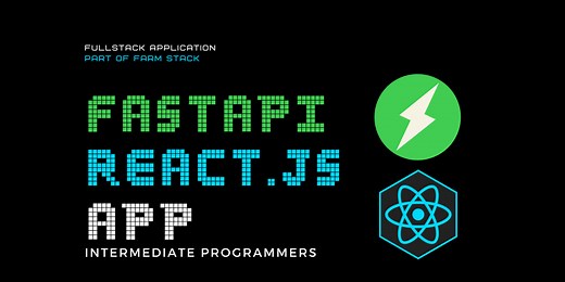 Mastering Fullstack App Dev with FastAPI, React.js, and Chakra UI