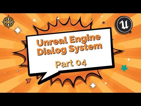 Unreal Engine - Dialog System - Part 04 - Npc Dialog