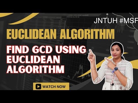 Euclidean Algorithm in MSF | How to find Gcd Using Euclidean Algorithm in very simple manner | #MSF